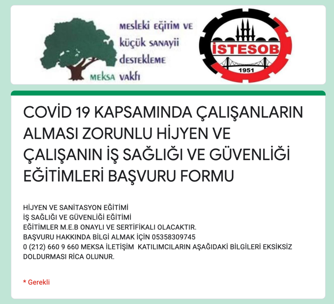 COVİD 19 KAPSAMINDA ÇALIŞANLARIN ALMASI ZORUNLU HİJYEN VE ÇALIŞANIN İŞ SAĞLIĞI VE GÜVENLİĞİ EĞİTİMLERİ BAŞVURU FORMU